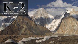 K2 | A JEWEL OF KARAKORAM RANGE | PART 3 | WAF