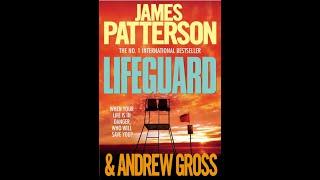 "Lifeguard" By James Patterson and Andrew Gross