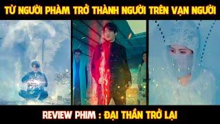 Review Phim l Được Sư Phụ về nuôi Khiến Anh từ Người Phàm Trở Thành Kẻ Đứng Trên Vạn Người (Full)