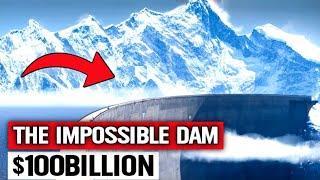 China’s $100 BN Himalayan Mega Dam Project