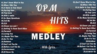 OPM MEDLEY [ Lyrics ] BEST OLD SONGS l Non Stop OPM Love Songs Sweet Memories 80s 90s