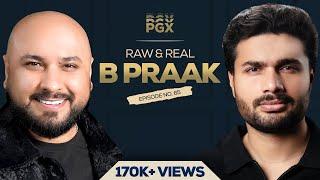 Prakhar Gupta x B Praak | PGX #65 @BPraakOfficial