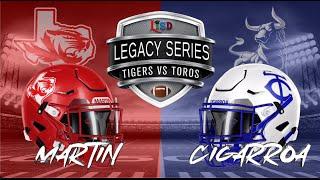 LISD Legacy Series Bowl Cigarroa Toros vs Martin Tigers 11-01-24