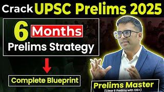 5 Steps Strategy to *CRUSH UPSC Prelims*  2025 Cutoff in 6 Months | Detailed Plan