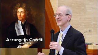 Michael Parloff Introduces Corelli’s “La Folia”: Violin Sonata in D minor, Op. 5, No. 12