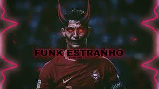 FUNK ESTRANHO [ AUDIO EDIT By-RO1NY GAMER]