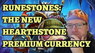 Runestones - The New Hearthstone Premium Currency - Good or Bad for Players and the Game?