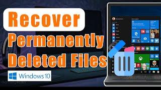 How to Recover Permanently Deleted Files on Windows 10| Recover Deleted Files (Photos, Documents …)