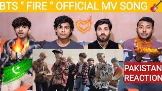 Bts " FIRE " Official MV Song - Abaid Official - Pakistani Reaction 