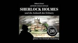 Die neuen Abenteuer 28: Sherlock Holmes und die Ankunft des Erlösers (Teil 1 von 2) – Krimi Hörbuch