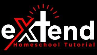 eXtend Homeschool Tutorial