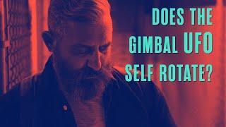 DOES THE GIMBAL UFO CRAFT SELF ROTATE?