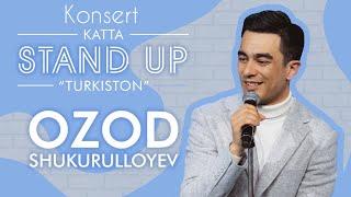 STANDUP KONSERT - TURKISTON OZOD SHUKURULLOYEV