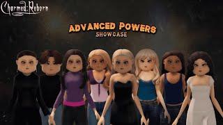 ADVANCED POWERS SHOWCASE  | CHARMED: REBORN [ REVAMP ]