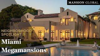 The Priciest Megamansions in Florida’s Hottest City, Miami | Neighborhood Spotlight: Mansion Global