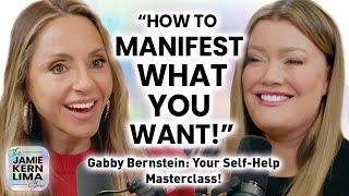 Gabby Bernstein: Master Manifesting & Breaking Through, “This is Your Chance to Change Your Life.”