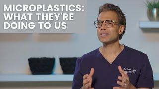 Microplastics: What They're Doing To Us