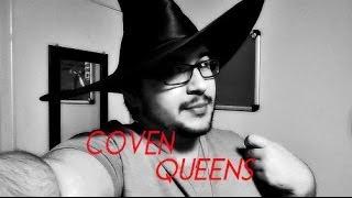 Jan 8: COVEN QUEENS!