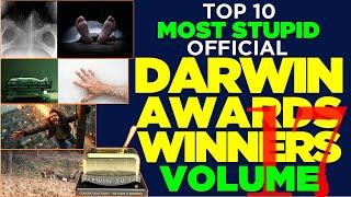 Volume 17: Top 10 Most Stupid Official Darwin Awards Winners - Embarrassingly Stupid Ways People Die