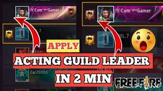 ACTING GUILD LEADER KAISE BANE  | GUILD 2.0 | ONLY 2MIN IN ACTING GUILD LEADER APPLY NOW#freefire