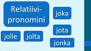 Relatiivipronomini, osa 1/4: joka