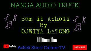 BOOM I WII ACOLI BY OJWIYA PA LATONG