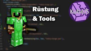 Mit KubeJS eigene Tools & Rüstung erstellen