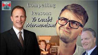 Compelling Reasons to Doubt Mormonism!: RFM: 280