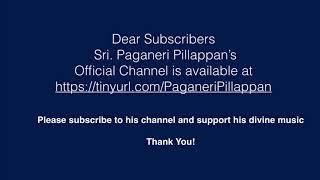 Link to Sri. Paganeri Pillappan's Official Channel