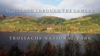 Trossachs National Park : Scotland Through The Camera