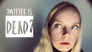 Chloe-Lenne's Road of Life: Ep: 28 Twitter is dead?