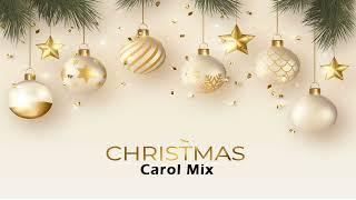 Christmas Carol Songs Mix 2022