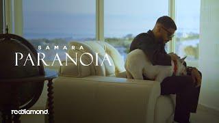 Samara - Paranoia (Official Music Video)