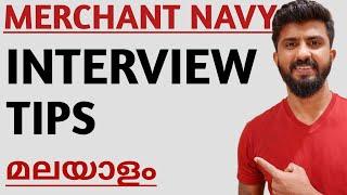 MERCHANT NAVY INTERVIEW TIPS | THINGS TO KNOW | MERCHANT NAVY MALAYALAM |SPONSORSHIP INTERVIEW