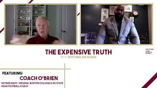 The Expensive Truth ft. Coach O'Brien