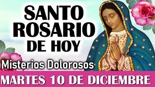 Santo Rosario MARTES 10 de DICIEMBRE, Rosario a Virgen de Guadalupe  El Santo Rosario de hoy Martes