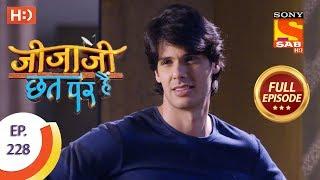 Jijaji Chhat Per Hai - Ep 228 - Full Episode - 19th November, 2018