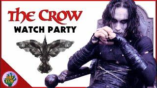 The Crow (1994) SUPER GOTH Watch Party 