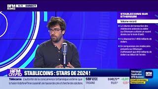 BFM Crypto, les Pros : Stablecoins, stars de 2024 !