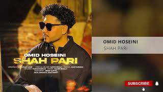 New Music Omid Hoseini - Shah Pari | امید حسینی شاه پری