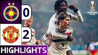 FCSB vs Manchester United (0-2) | All Goals & Extended Highlights | UEFA Europa League 2024/25