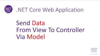 007 - .Net Core: Send(Post) data from VIEW to CONTROLLER via “Model”