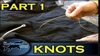 How to tie fishing knots (Part 1)