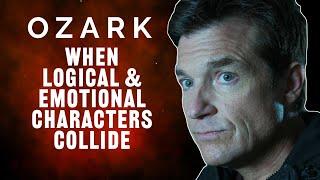 Ozark - Why Characters Make Irrational Decisions