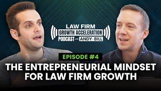 The Entrepreneurial Mindset for Law Firm Growth