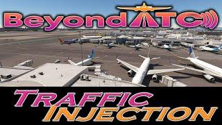 BeyondATC Traffic Injection for MSFS is HERE!