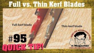 Thin-kerf vs. full kerf- Don't choose the wrong table saw blade!