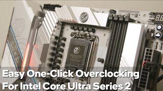 Intel x ASRock: Optimizing Thermals and OC Performance for Arrow Lake | Intel Technology