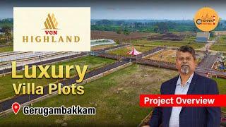 Approved Villa Plots | VGN Highland | Gerugambakkam, Chennai