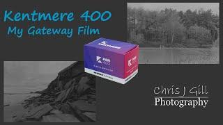 Kentmere 400 - My gateway film!